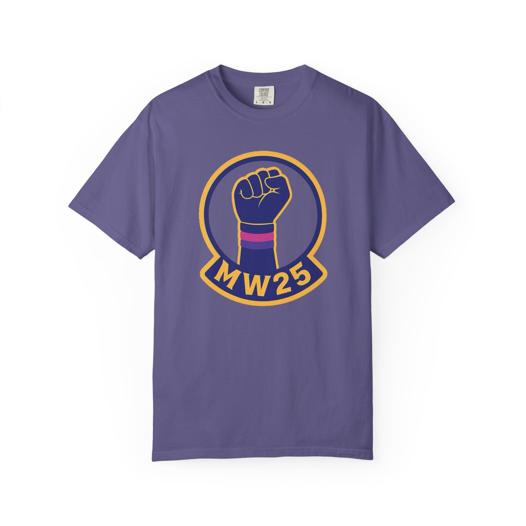 MW25 - Empowering Unisex Garment-Dyed T-shirt