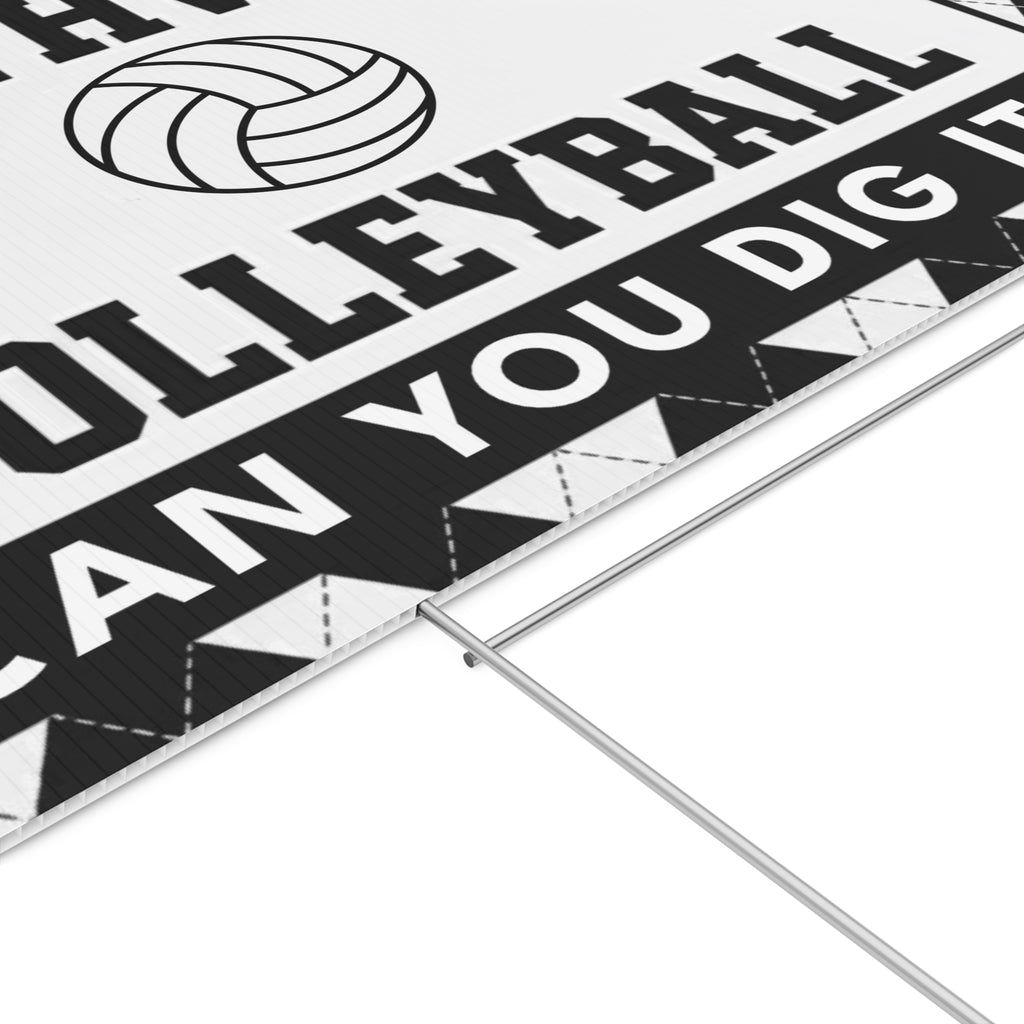 SWVB - Can You Dig It Yard Sign 18x24 / Double Sided