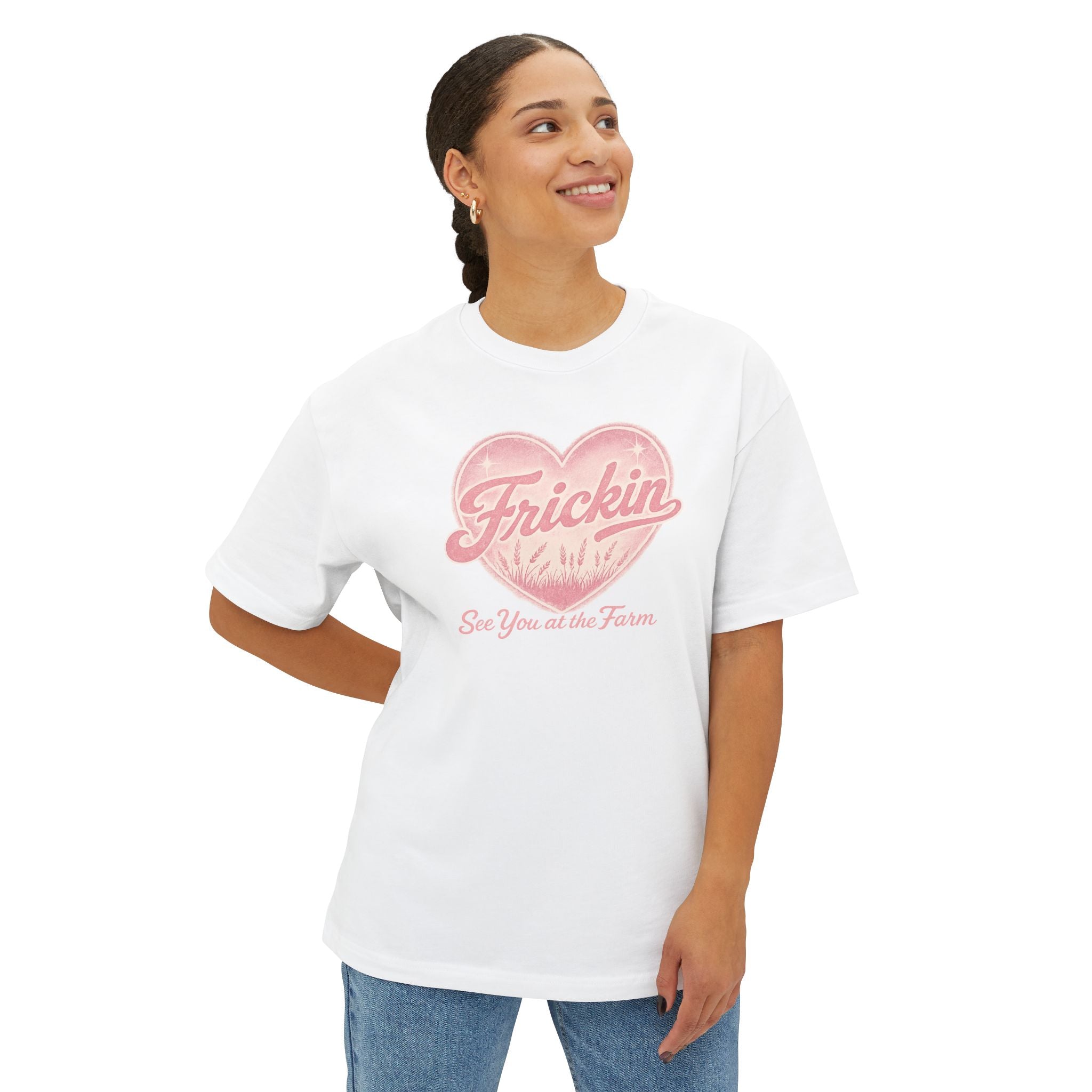 Frickin Farm Fest - See You Oversized Tee